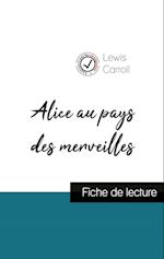 Alice au pays des merveilles de Lewis Carroll (fiche de lecture et analyse complète de l'oeuvre)