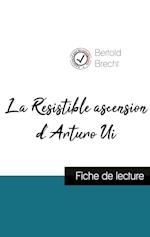 La Résistible ascension d'Arturo Ui de Bertold Brecht (fiche de lecture et analyse complète de l'oeuvre)