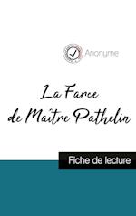 La Farce de Maître Pathelin (fiche de lecture et analyse complète de l'oeuvre)