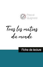 Tous les matins du monde de Pascal Quignard (fiche de lecture et analyse complète de l'oeuvre)