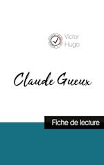 Claude Gueux de Victor Hugo (fiche de lecture et analyse complète de l'oeuvre)