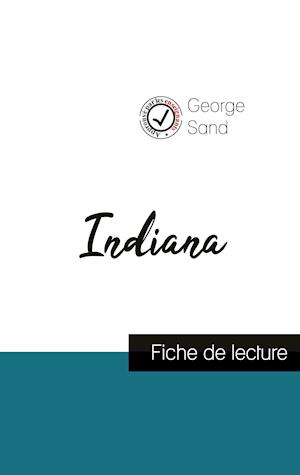 Indiana de George Sand (fiche de lecture et analyse complète de l'oeuvre)