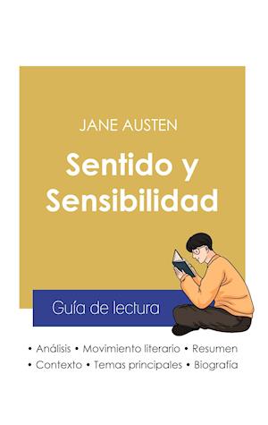 Guía de lectura Sentido y Sensibilidad de Jane Austen (análisis literario de referencia y resumen completo)