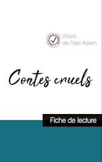 Contes cruels de Villiers de L'Isle-Adam (fiche de lecture et analyse complète de l'oeuvre)