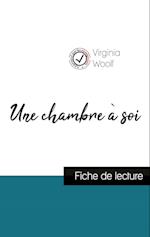 Une chambre à soi de Virginia Woolf (fiche de lecture et analyse complète de l'oeuvre)