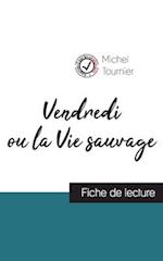 Vendredi ou la Vie sauvage de Michel Tournier (fiche de lecture et analyse complète de l'oeuvre)