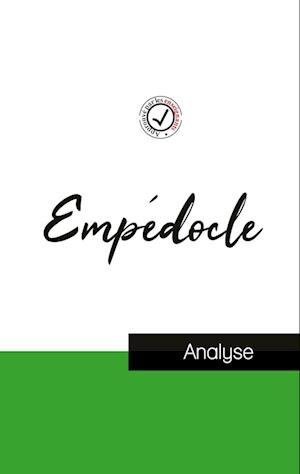 Empédocle (étude et analyse complète de sa pensée)