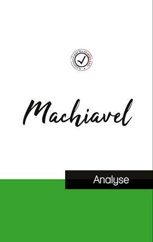 Machiavel (étude et analyse complète de sa pensée)