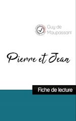 Pierre et Jean de Maupassant (fiche de lecture et analyse complète de l'oeuvre)