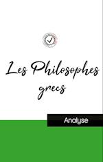 Les Philosophes grecs (étude et analyse complète de leurs pensées)