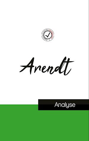 Hannah Arendt (étude et analyse complète de sa pensée)