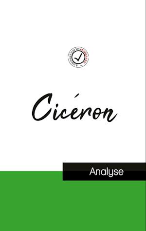 Cicéron (étude et analyse complète de sa pensée)