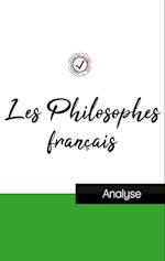 Les Philosophes français (étude et analyse complète de leurs pensées)