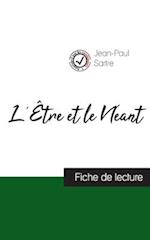 L'Être et le Néant de Jean-Paul Sartre (fiche de lecture et analyse complète de l'oeuvre)