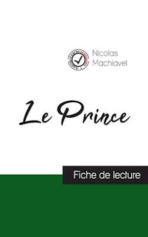 Le Prince de Machiavel (fiche de lecture et analyse complète de l'oeuvre)