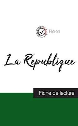 La République de Platon (fiche de lecture et analyse complète de l'oeuvre)