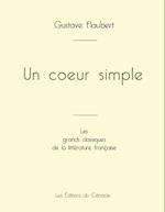 Un coeur simple de Gustave Flaubert (édition grand format)