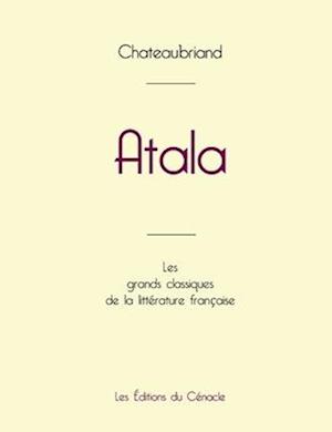 Atala de Chateaubriand (édition grand format)