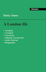 Succeed all your 2024 exams: Analysis of the novel of Henry James's A London life