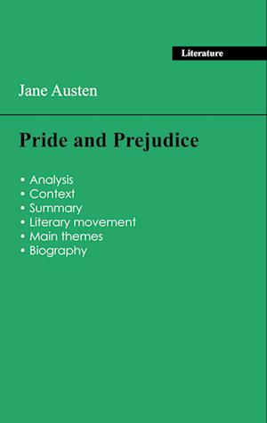 Succeed all your 2024 exams: Analysis of the novel of Jane Austen's Pride and Prejudice