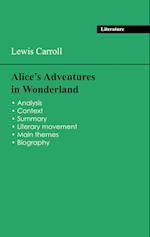 Succeed all your 2024 exams: Analysis of the novel of Lewis Carroll's Alice's Adventures in Wonderland