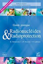 Guide pratique radionucléides et radioprotection