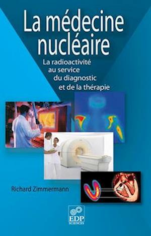 La medecine nucleaire