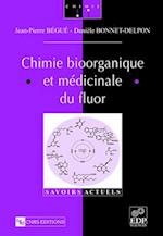 Chimie bioorganique et medicinale du fluor