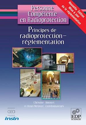 Principes de radioprotection - Reglementation