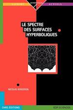 Le Spectre Des Surfaces Hyperboliques