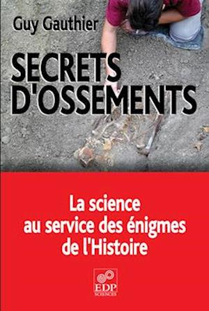 Secrets d'ossements