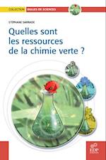 Quelles sont les ressources de la chimie verte ?