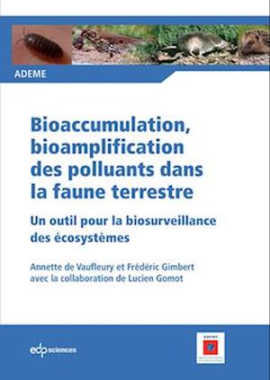 Bioaccumulation, bioamplification des polluants dans la faune terrestre