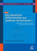 Des équations différentielles aux systèmes dynamiques I