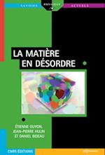 La matière en désordre