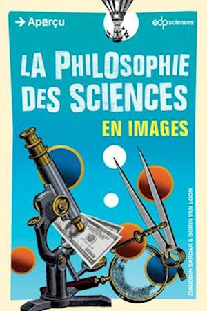 La philosophie des sciences en images