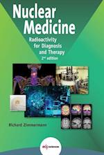 Nuclear Medicine: Radioactivity for Diagnosis and Therapy - 2nd edition 