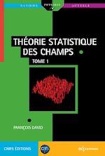 Theorie statistique des champs