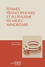 Femmes Francophones Et Pluralisme En Milieu Minoritaire