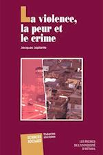 La Violence, La Peur Et Le Crime