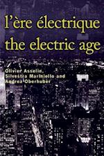 L'Ère électrique - The Electric Age