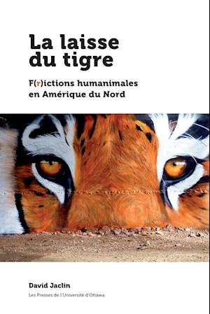 La Laisse Du Tigre