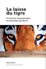 La Laisse Du Tigre