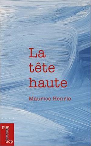 La tête haute