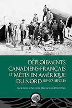 Déploiements canadiens-français et métis en Amérique du Nord (18e-20e siècle)