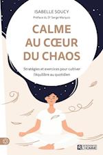 Calme au coeur du chaos