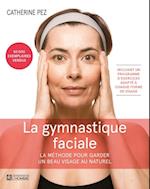 La Gymnastique faciale - 4e édition