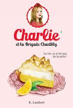 Charlie et la brigade Chantilly 2