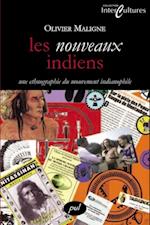 Les nouveaux indiens: une ethnographie du mouvement...