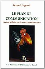 Le plan de communication. L’art de séduire ou de convaincre les autres